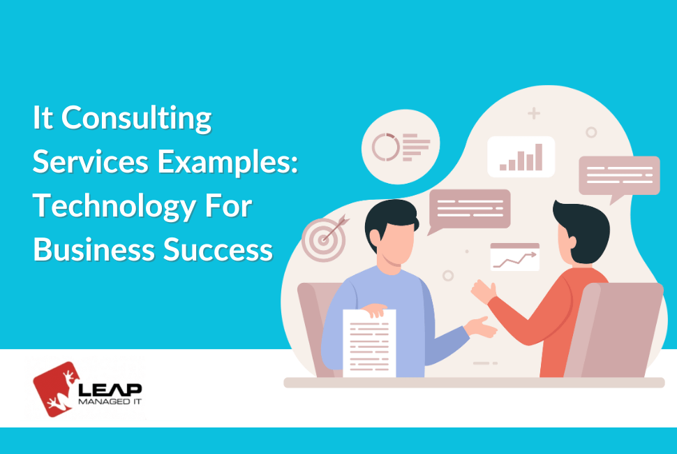 IT Consulting Services Examples: Technology for Business Success